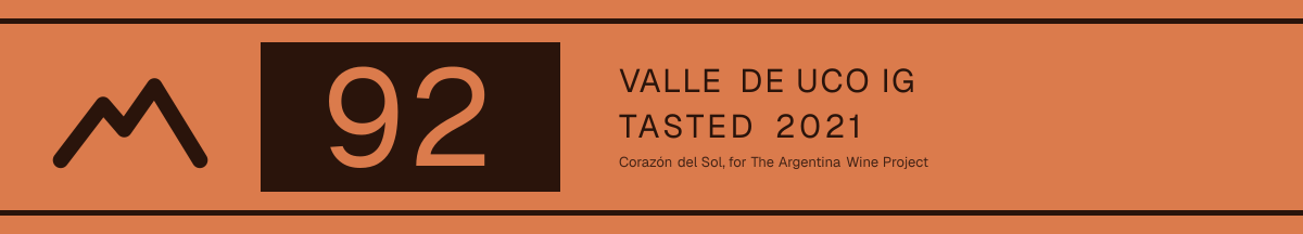 92 points, Valle de Uco IG