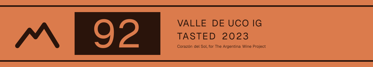 92 points, Valle de Uco IG